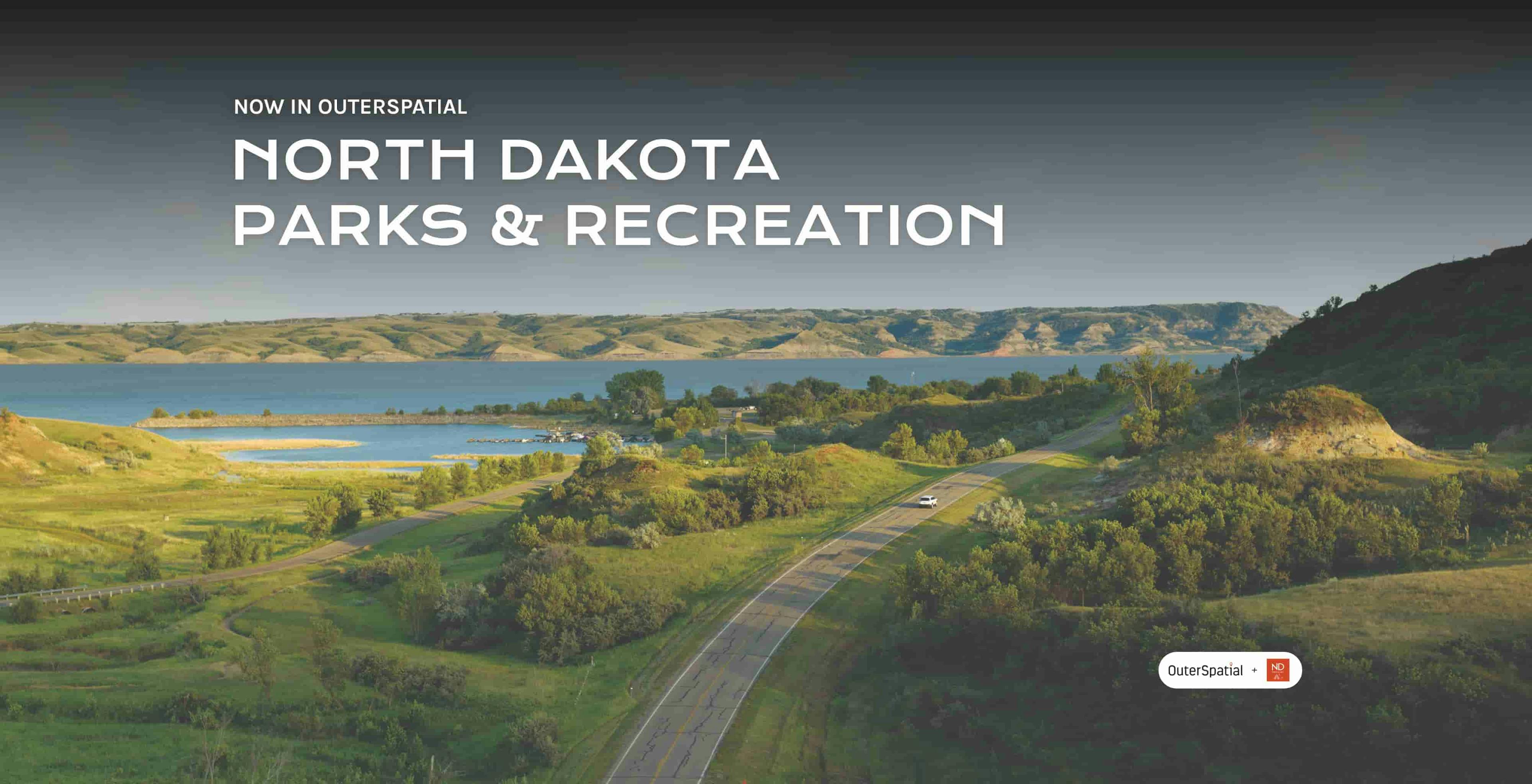 Welcome, North Dakota Parks & Recreation!